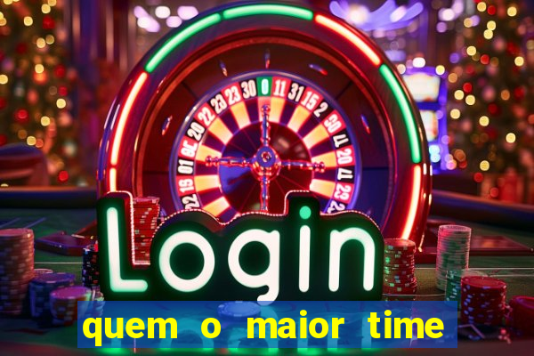 quem o maior time de minas